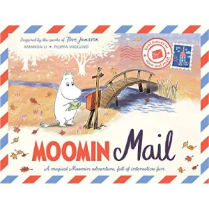 Moomin Mail: Real Letters To Open And Read - Macmillan Children's Books