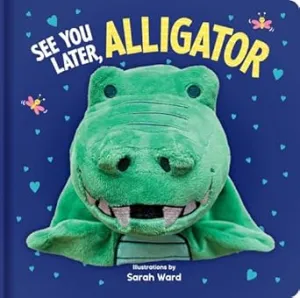 See You later Alligator